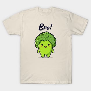 Bro! || Funny Broccoli Character T-Shirt